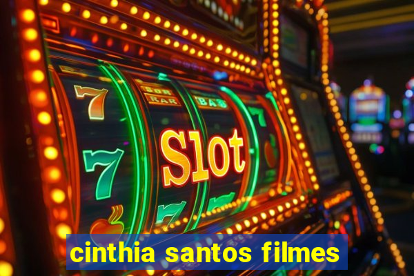 cinthia santos filmes